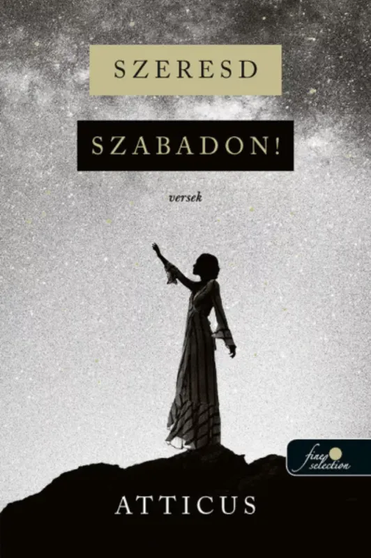 Bestseller Szeresd szabadon! - Atticus