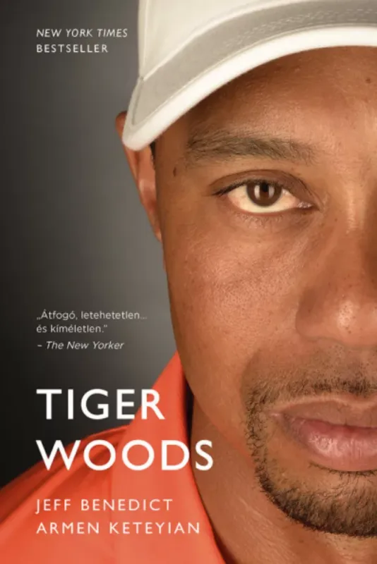 Tiger Woods - Jeff Benedict - Armen Keteyian Újdonság