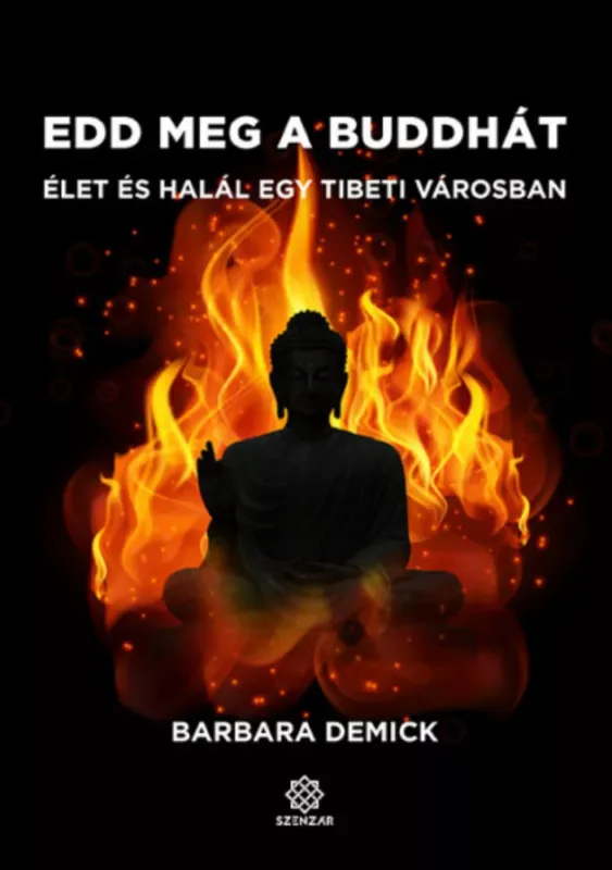 Korlátozott ajánlat Edd meg a Buddhát - Barbara Demick