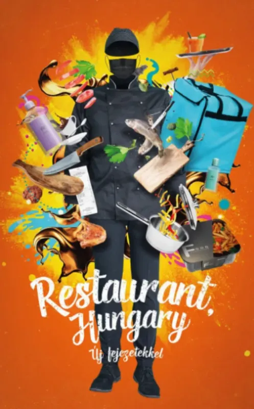 Azonnal elérhető Restaurant, Hungary - új fejezetekkel - Kordos Szabolcs