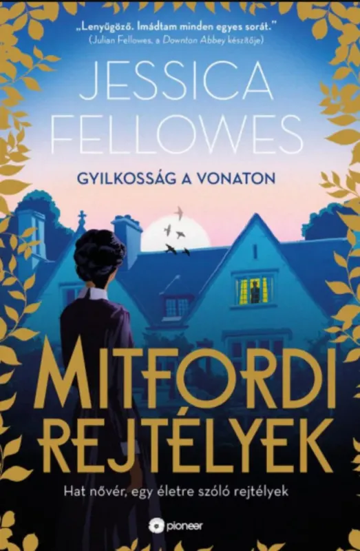 Mitfordi rejtélyek - Jessica Fellowes Expressz szállítás