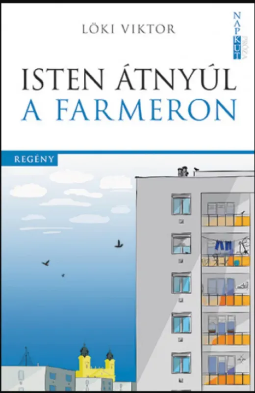 Ajánlat Isten átnyúl a farmeron - Löki Viktor