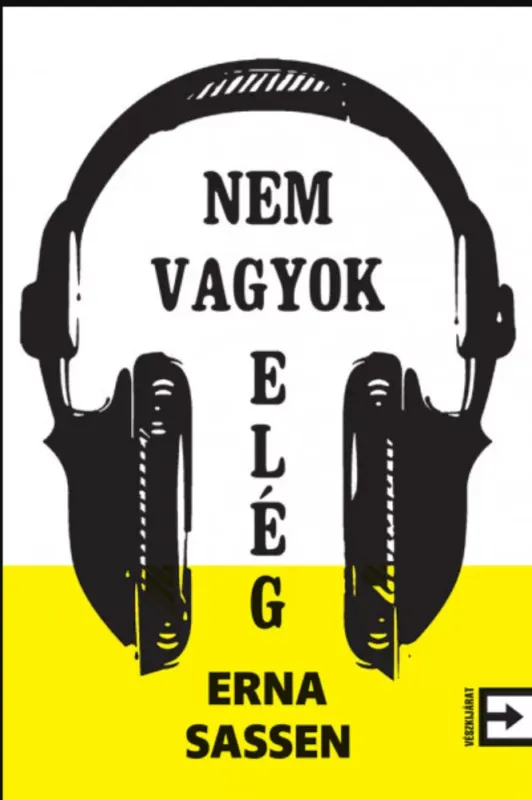 Népszerű Nem vagyok elég - Erna Sassen