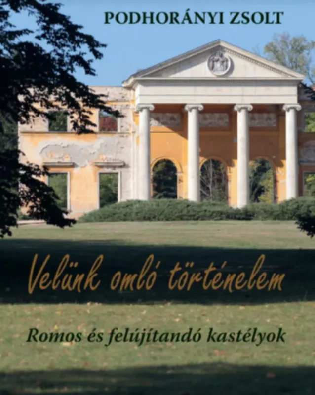 Velünk omló történelem - Podhorányi Zsolt Akció
