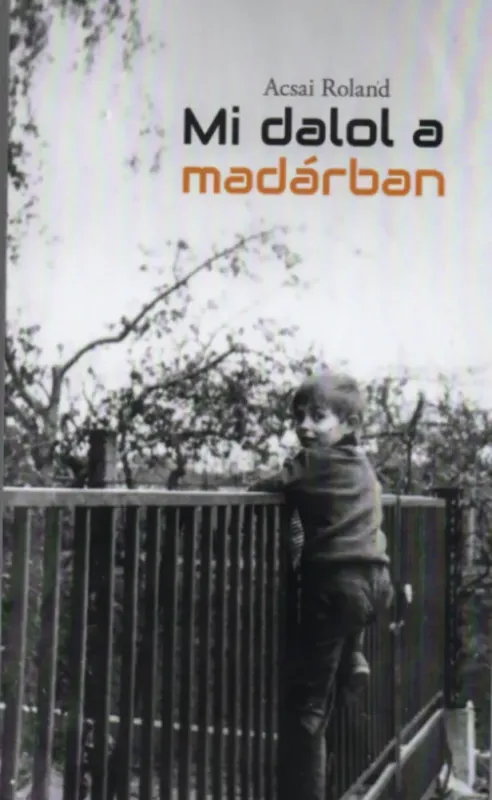 Mi dalol a madárban - Acsai Roland Legjobb ár