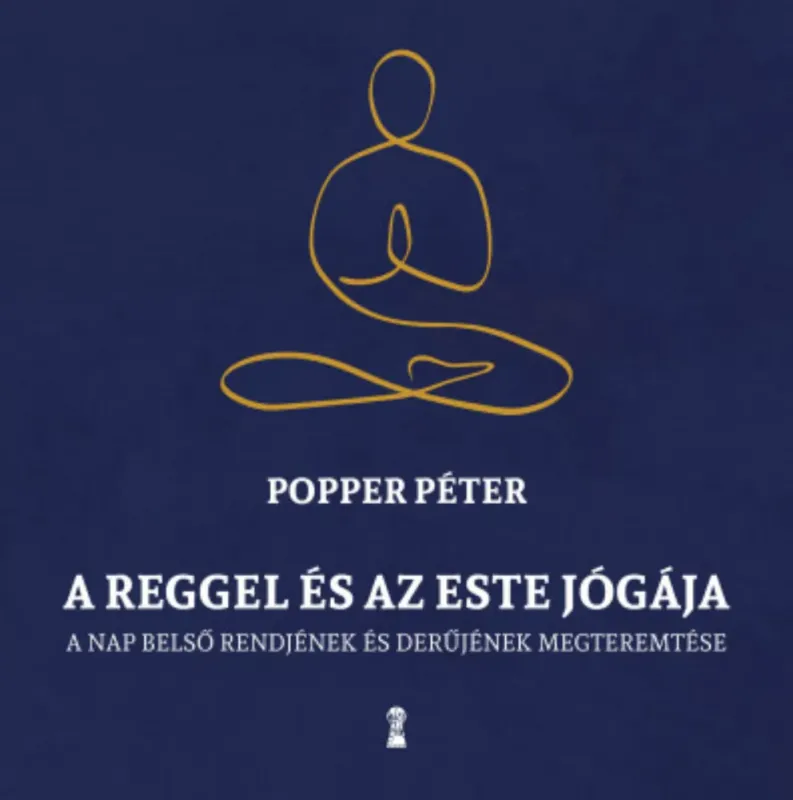 A reggel és az este jógája - Popper Péter Exkluzív ajánlat
