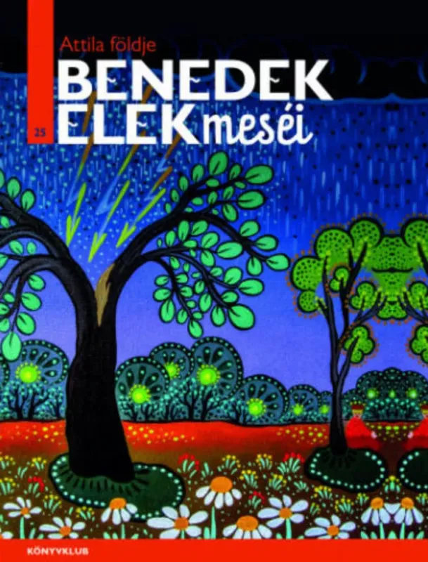 Árengedmény Attila földje - Benedek Elek