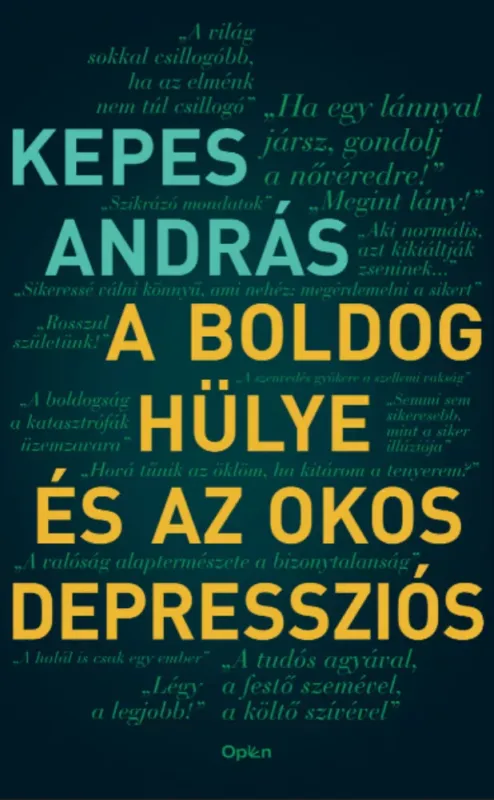A boldog hülye és az okos depressziós - Kepes András Outlet