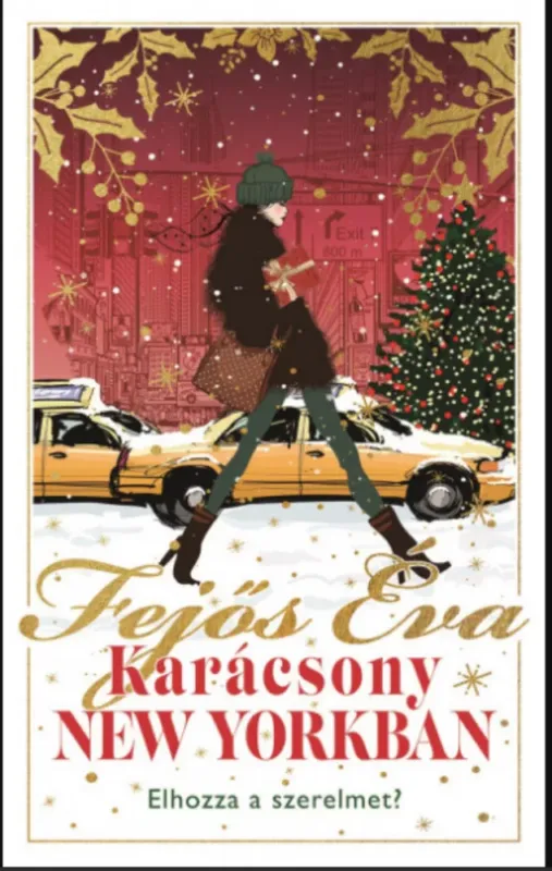 Ne maradj le Karácsony New Yorkban (ünnepi limitált kiadás) - Fejős Éva