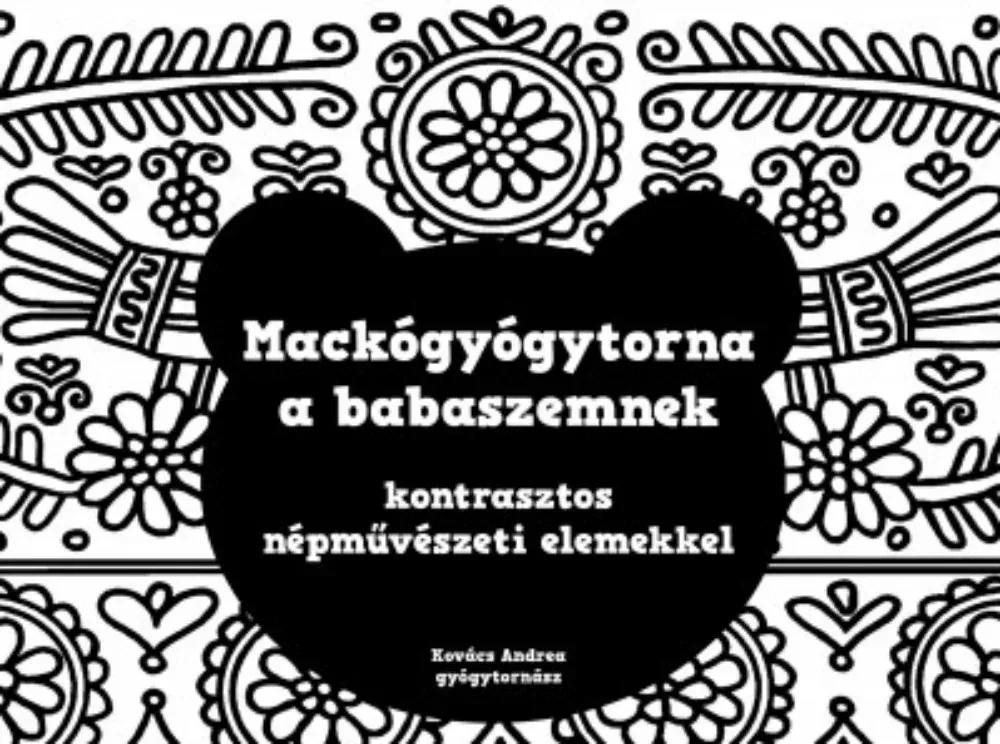 Prémium Mackógyógytorna a babaszemnek - Kovács Andrea