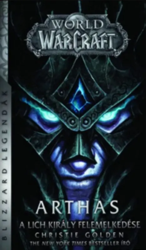 Azonnal elérhető World of Warcraft: Arthas - Christie Golden