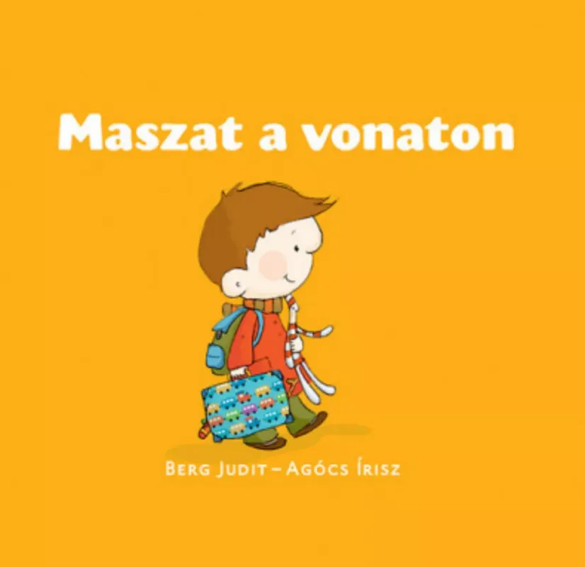 Legkelendőbb Maszat a vonaton - Berg Judit