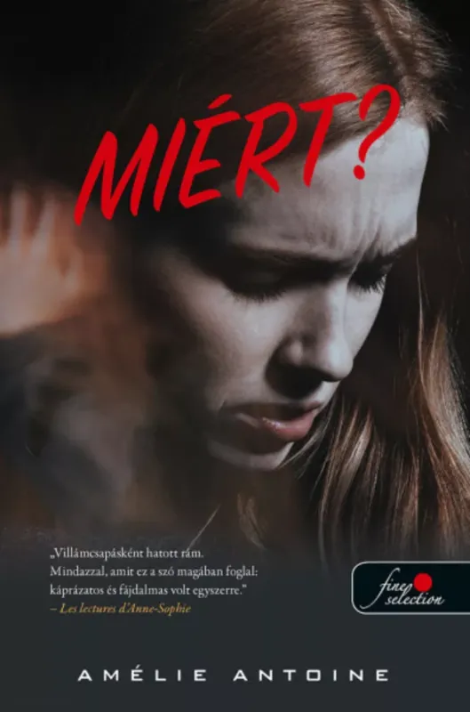 Utolsó esély Miért? - Amélie Antoine