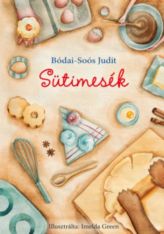 Olcsó Sütimesék - Bódai-Soós Judit