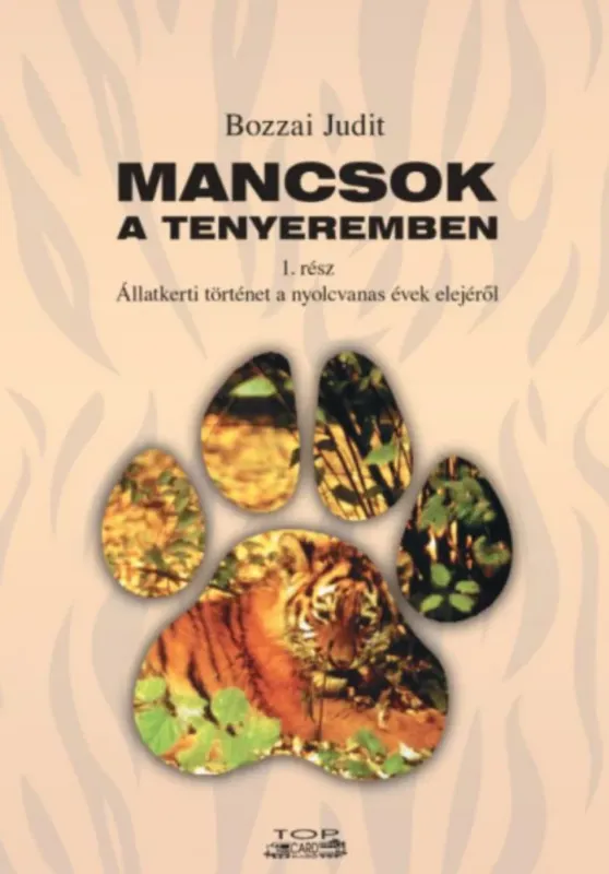 Mancsok a tenyeremben 1. rész - Bozzai Judit Újdonság