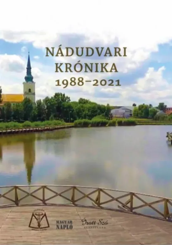 Szuper akció Nádudvari krónika - 1988-2021