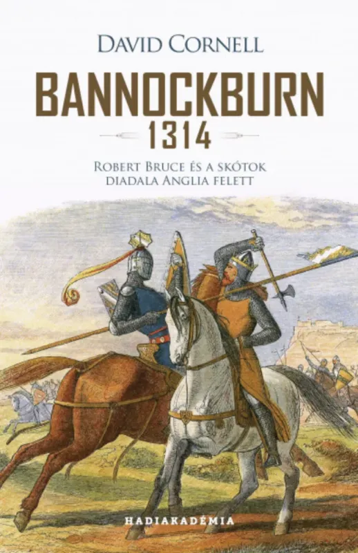 Bannockburn - 1314 - David Cornell Biztonságos fizetés