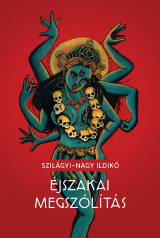 Prémium Éjszakai megszólítás - Szilágyi Nagy Ildikó