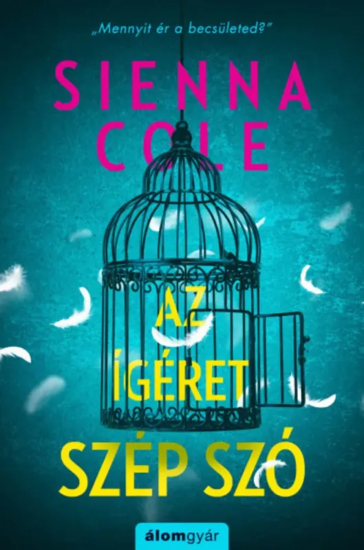 Kedvezmény Az ígéret szép szó - Sienna Cole