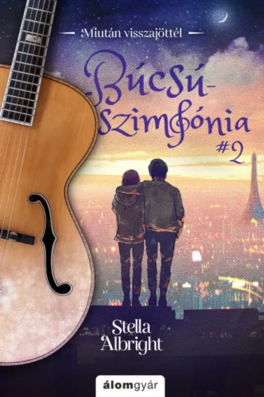 Búcsúszimfónia 2. - Stella Albright Utolsó esély