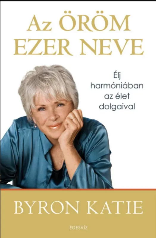 Az öröm ezer neve - Katie Byron Ne maradj le