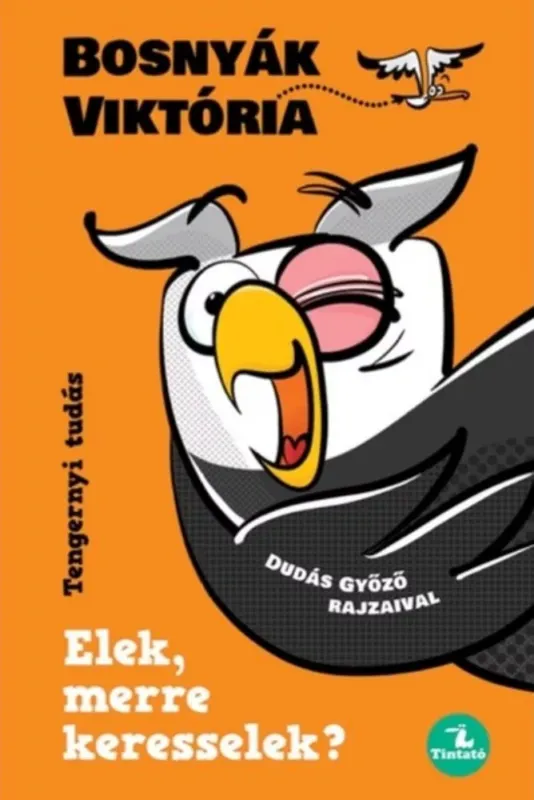Elek, merre keresselek? - Bosnyák Viktória Biztonságos vásárlás