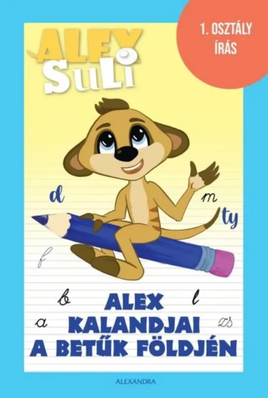 Ajánlat Alex kalandjai a betűk földjén - Oszoli-Pap Márta