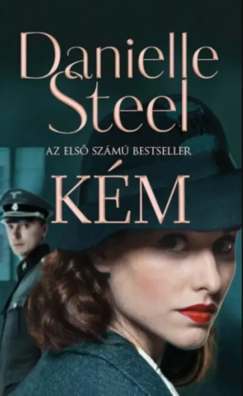 Legkelendőbb Kém - Danielle Steel