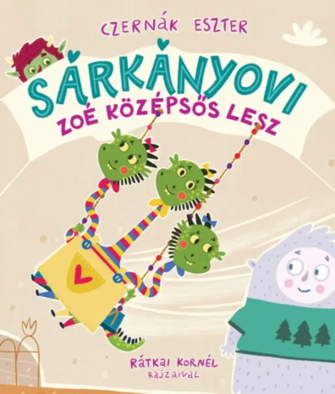 Sárkányovi - Zoé középsős lesz - Czernák Eszter Vedd meg online