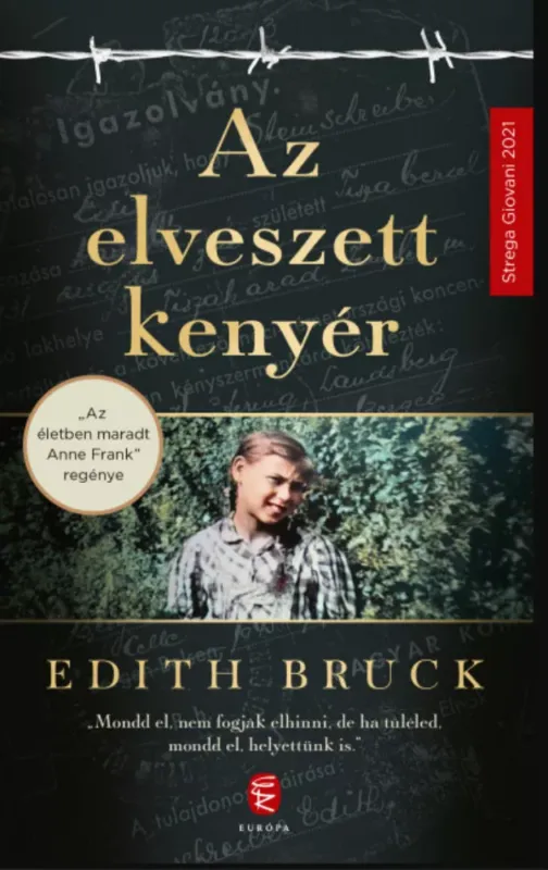 Az elveszett kenyér - Edith Bruck Akció