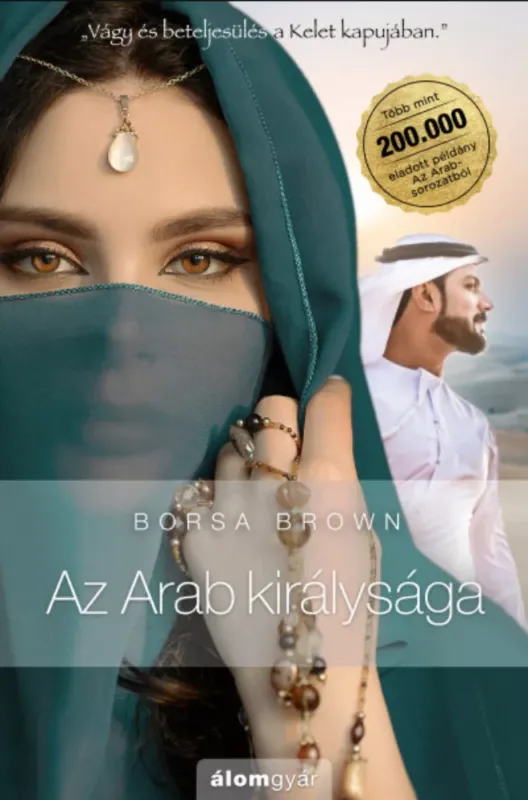 Az Arab királysága - Borsa Brown Legjobb ár
