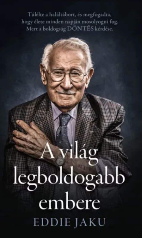 Újdonság A világ legboldogabb embere - Eddie Jaku
