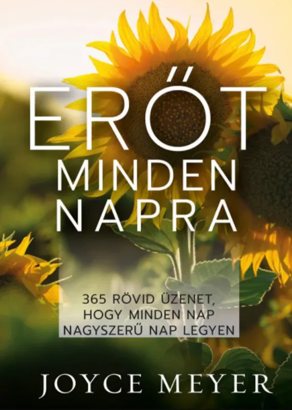 Erőt minden napra - Joyce Meyer Korlátozott ajánlat