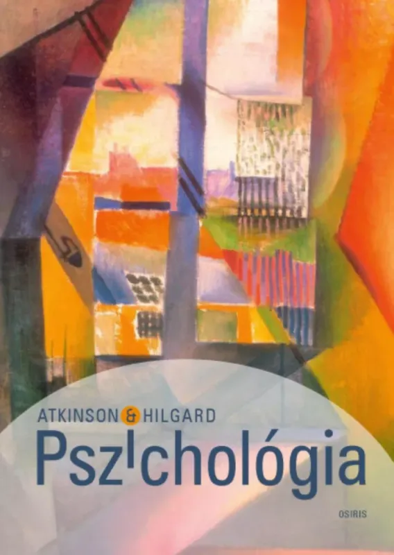 Alacsony ár Pszichológia - Richard C. Atkinson - Ernest Hilgard