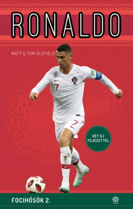 Ronaldo - Focihősök 2. (bővített kiadás) - Tom Oldfield - Matt Oldfield Legnépszerűbb