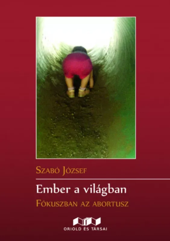 Ember a világban - Szabó József Különleges ajánlat