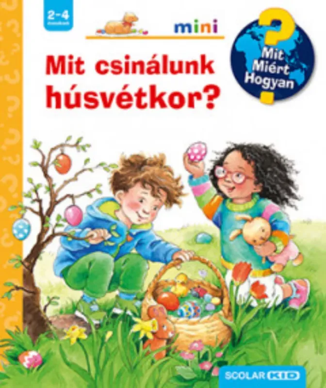 Mit? Miért? Hogyan? Mini 52. - Mit csinálunk húsvétkor? Kedvezményes ár