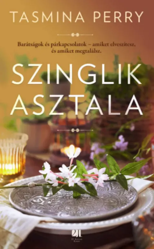 Szinglik asztala - Tasmina Perry Utolsó esély