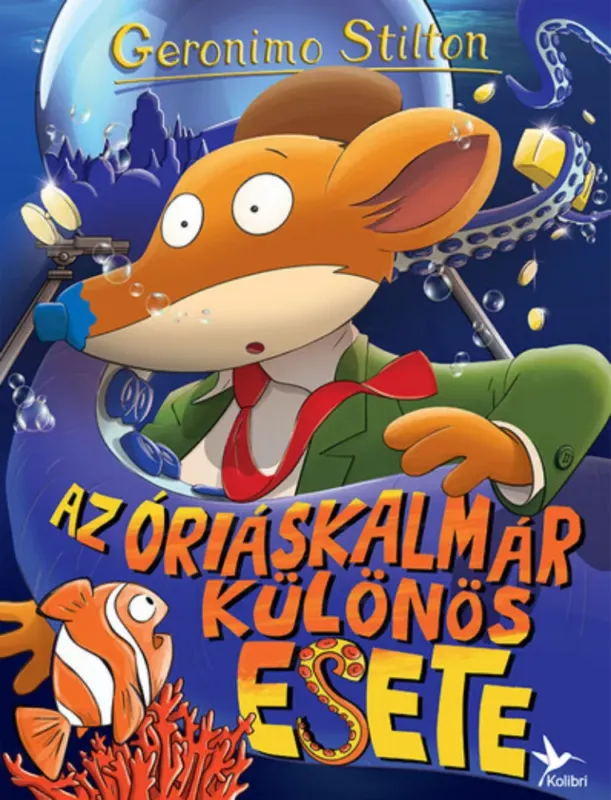 Geronimo Stilton - Mulatságos történetek 6. - Az óriáskalmár különös esete Legnépszerűbb