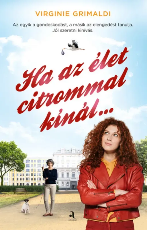 Azonnali szállítás Ha az élet citrommal kínál... - Virginie Grimaldi