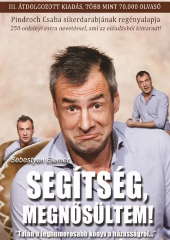 Segítség, megnősültem! - Sebestyén Elemér Biztonságos fizetés
