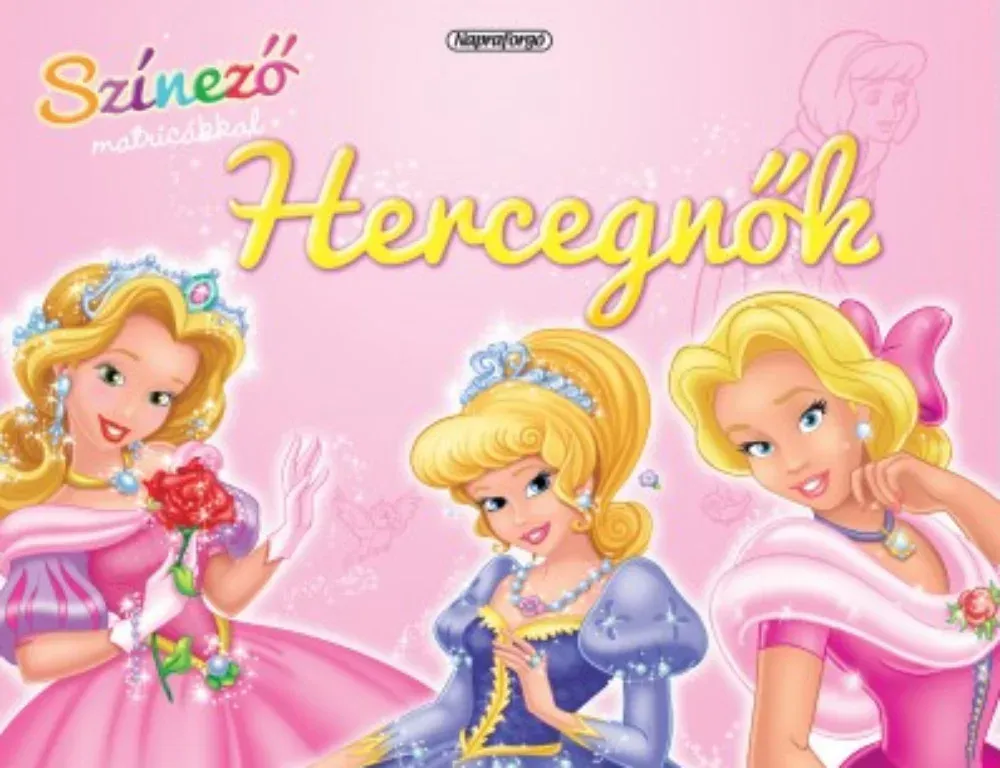 Vásárlói kedvenc Színező matricákkal - Hercegnők