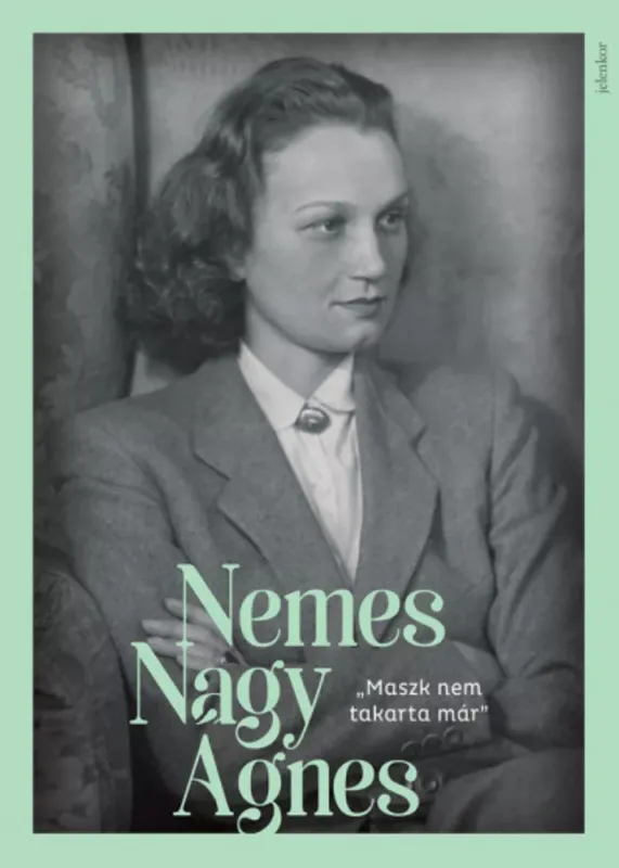 Maszk nem takarta már - Nemes Nagy Ágnes-képeskönyv Olcsó