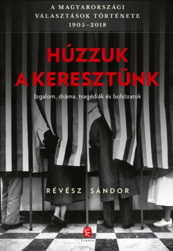Kiárusítás Húzzuk a keresztünk - Révész Sándor