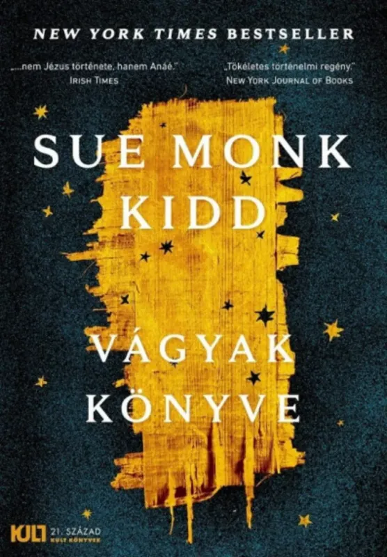 Vágyak könyve - Sue Monk Kidd - KULT Könyvek Ajánlat