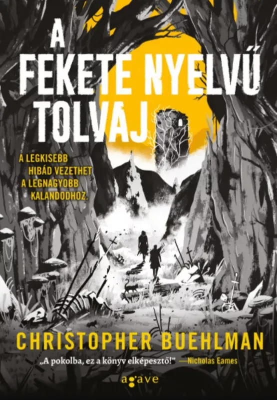 Rendeld meg most A fekete nyelvű tolvaj - Christopher Buehlman