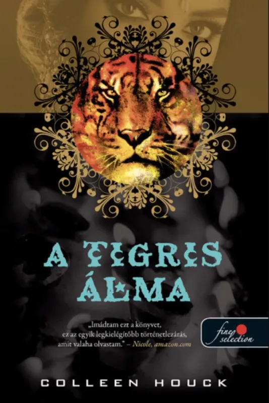 Biztonságos vásárlás A tigris álma - Colleen Houck
