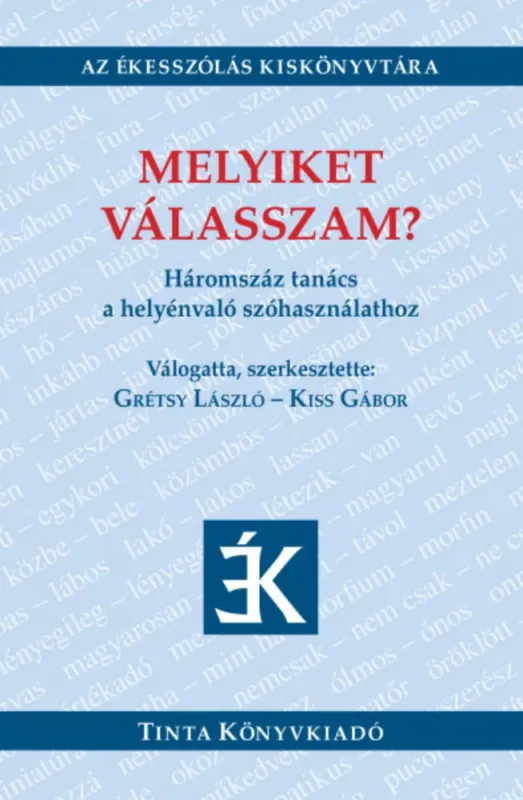Melyiket válasszam? - Grétsy László - Kiss Gábor Bestseller