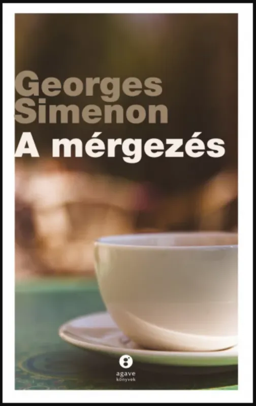 Árcsökkenés A mérgezés - Georges Simenon