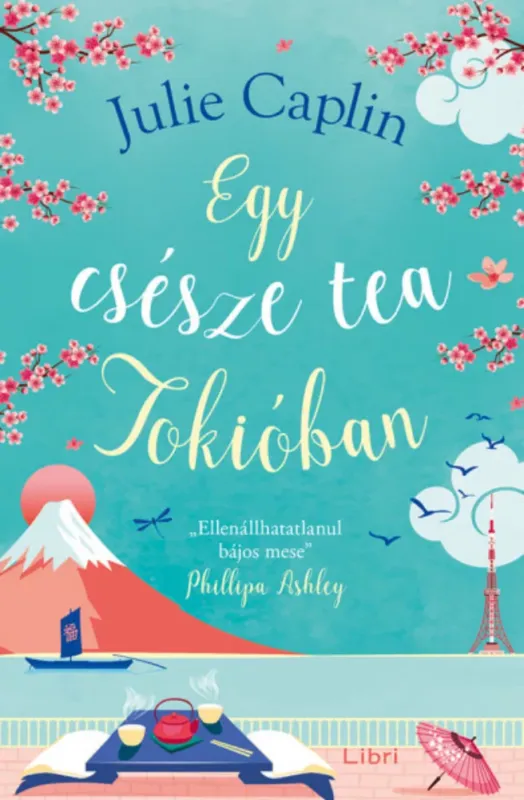 Biztonságos fizetés Egy csésze tea Tokióban - Julie Caplin